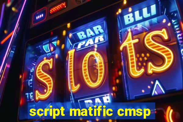 script matific cmsp